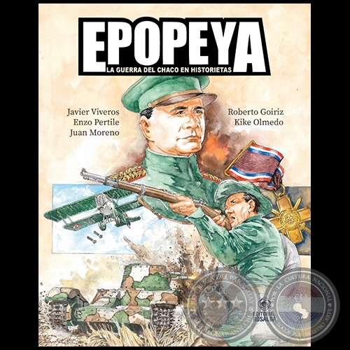 EPOPEYA - LA GUERRA DEL CHACO EN HISTORIETAS - Año 2020
